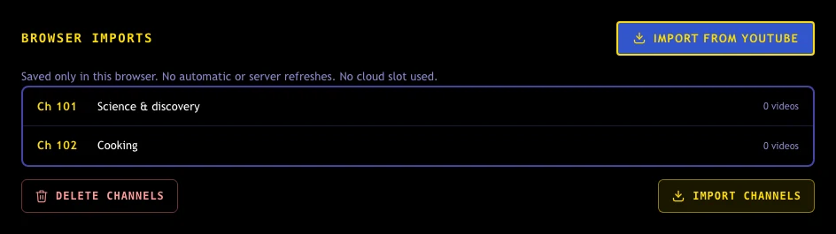Browser imports have their own section and stay saved in this browser.